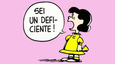 sei un deficiente