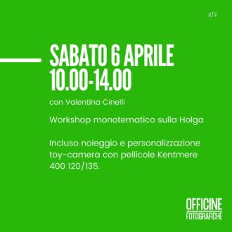 Workshop monotematico sulla Holga | Officine Fotografiche con Valentina Cinelli